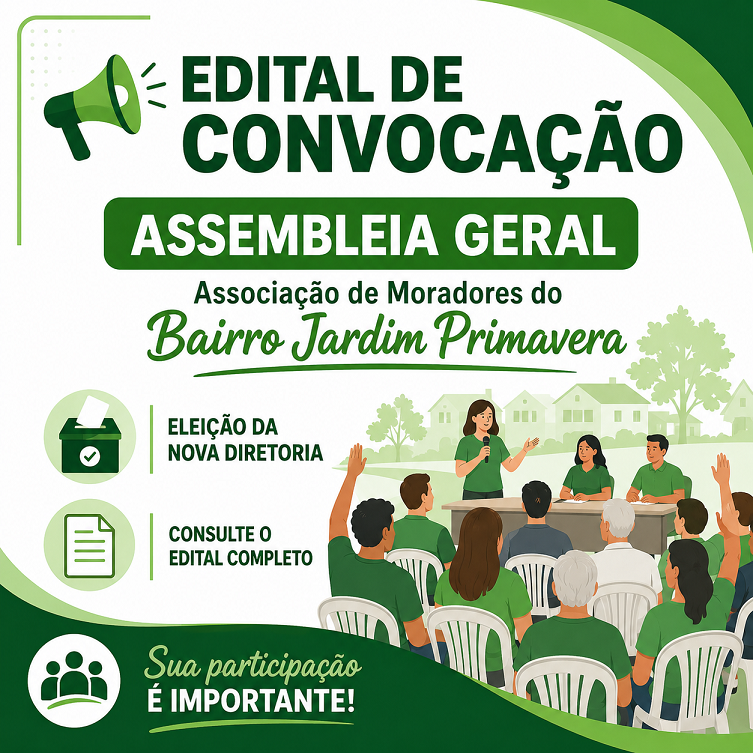 Associação de Moradores do Bairro Jardim Primavera – Edital de Convocação
